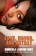 Love, Honor, and Betray