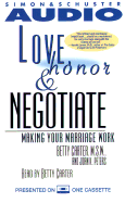 Love Honor & Negotiate Making Your Marriage Work: Making Your Marriage Work
