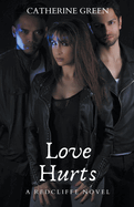 Love Hurts (A Redcliffe Novel)