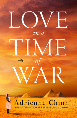 Love in a Time of War - Chinn, Adrienne
