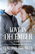 Love in December: A Yearly, Texas Romance