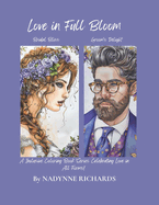 Love in Full Bloom: Bridal Bliss & Groom's Delight: Immerse yourself in the joyous celebration of love and union. A Inclusive Coloring Book Series Celebrating Love in All Forms.