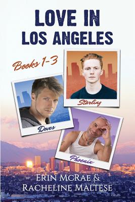 Love in Los Angeles Box Set: Books 1-3: Starling, Doves, and Phoenix - Maltese, Racheline, and McRae, Erin, and Cooper, Victoria (Cover design by)