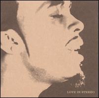 Love in Stereo - Rahsaan Patterson