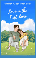 Love in the Fast Lane