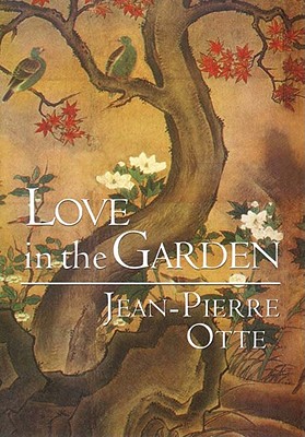 Love in the Garden - Black, Moishe, and Green, Maria, and Otte, Jean-Pierre