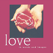 Love: In Words and Images