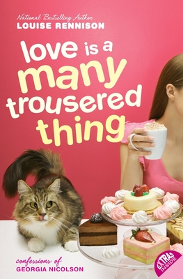 Love Is a Many Trousered Thing - Rennison, Louise