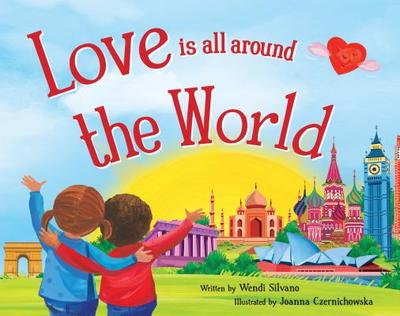 Love Is All Around the World - Silvano, Wendi