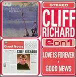 Love Is Forever/Good News - Cliff Richard