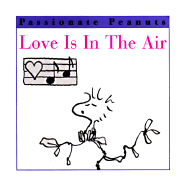 Love is in the Air - Schulz, Charles M