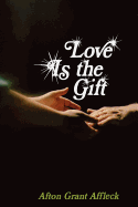 Love is the gift
