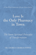 Love Is the Only Pharmacy in Town