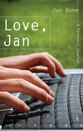 Love, Jan: A Personal Journal