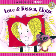 Love & Kisses, Eloise - Thompson, Kay, and Cheshire, Marc (Adapted by)