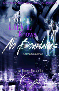 Love Knows No Boundaries II: Karma Unleashed