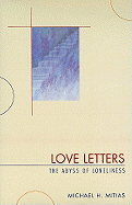Love Letters: The Abyss of Loneliness
