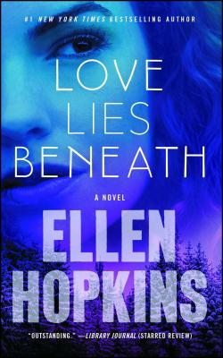Love Lies Beneath - Hopkins, Ellen