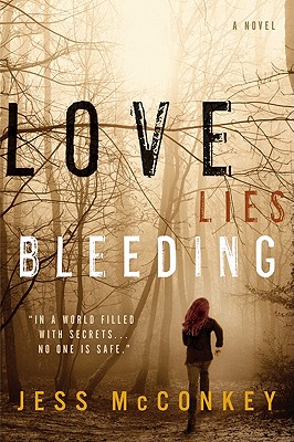 Love Lies Bleeding - McConkey, Jess