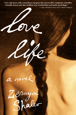 Love Life - Shalev, Zeruya, and Bilu, Dalya (Translated by)