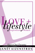 Love + Lifestyle Inspiration for Women