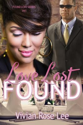 Love Lost Found - Lee, Vivian Rose