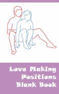 Love Making Positions Blank Book