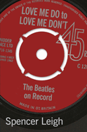 Love Me Do to Love Me Don't: The Beatles on Record