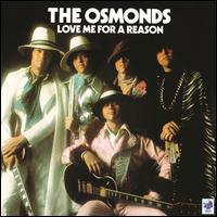 Love Me for a Reason - The Osmonds