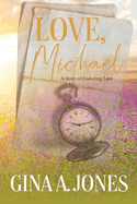 Love, Michael: A Story of Enduring Love