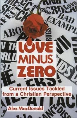 Love Minus Zero - MacDonald, Alex