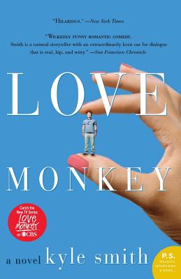 Love Monkey - Smith, Kyle