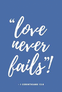 Love Never Fails: Notebook for Convention of Jehovah's Witnesses