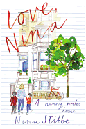 Love, Nina: A Nanny Writes Home - Stibbe, Nina