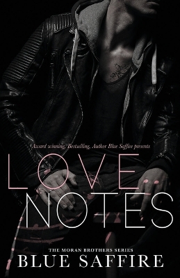 Love Notes: The Moran Brothers Series - Proofreading, Fairy Proofmother, and Saffire, Blue