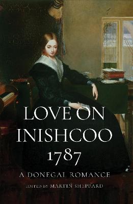 Love on Inishcoo, 1787: A Donegal Romance - Sheppard, Martin