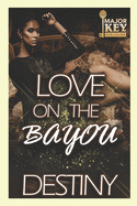 Love on the Bayou