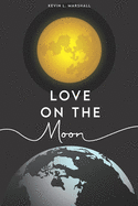 Love on the Moon
