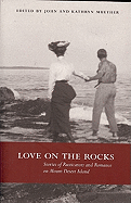 Love on the Rocks: Stories of Rusticators and Romance on Mount Desert Island
