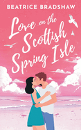 Love on the Scottish Spring Isle