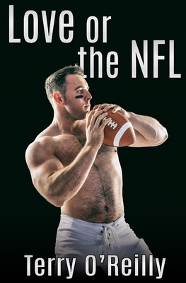 Love or the NFL - O'Reilly, Terry