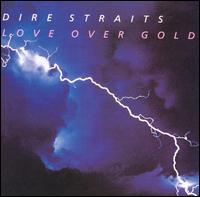 Love Over Gold - Dire Straits