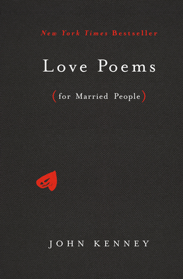 Love Poems for Married People - Kenney, John
