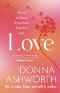 Love: Poems to bolster every heart that ever beat