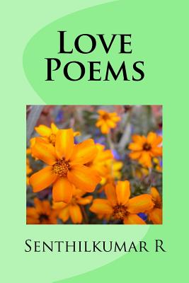 Love Poems - R, Senthilkumar