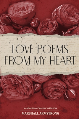 Love Poetry from My Heart - Armstrong, Marshall