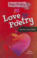 Love Poetry: "How Do I Love Thee?"