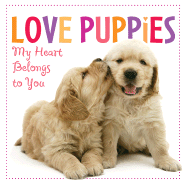 Love Puppies: My Heart Belongs to You