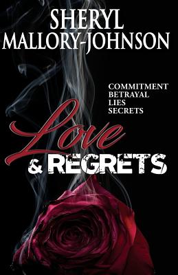 Love & Regrets - Mallory-Johnson, Sheryl