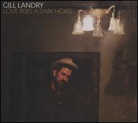 Love Rides a Dark Horse - Gill Landry